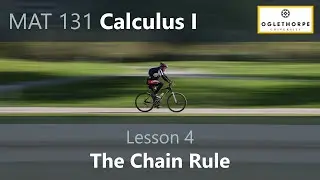 [MAT 131 Calculus I]  Lesson 4 -  The Chain Rule