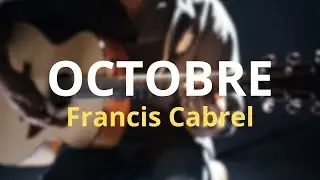 Octobre - Francis Cabrel - TUTO Guitare