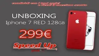 IPHONE 7 RED 299&euro;!! - SPEEDUP GIRADA - UNBOXING #09