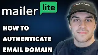 Как аутентифицировать домен электронной почты Mailerlite (полное руководство 2025 года)