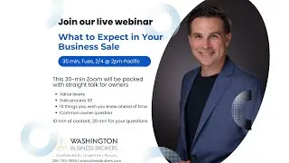 What to Expect in Your Business Sale | Washington Business Brokers