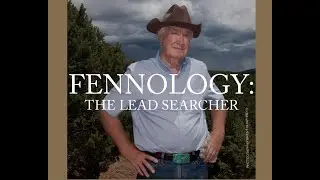 Forrest Fenn:  The Lead Searcher