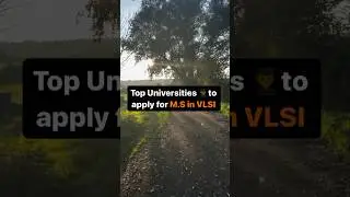 Part 2: Top universities for MS in Chip design / VLSi #chipdesign #vlsi