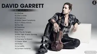 D A V I D Garrett Best Violin Collection -  D A V I D Garrett Greatest Hits Full Album 2021