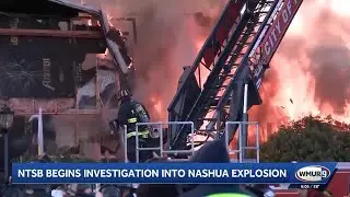 National Transportation Safety Board begins investigation into Nashua explosion, fire