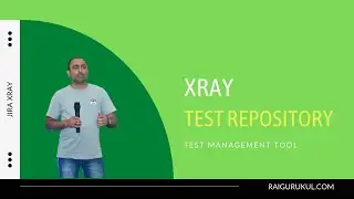 Create and Manage Xray Test Repository | Xray Test Management Tool in Jira | Xray with Jira