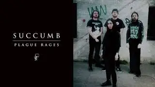 Succumb - Plague Rages (Napalm Death cover)