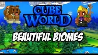 Cube World - Beautiful (All biomes)