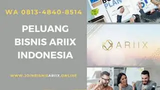 ARIIX GRESIK | WA 0813-4840-8514  | Info Cara Daftar dan Gabung Join Bisnis Ariix Gresik