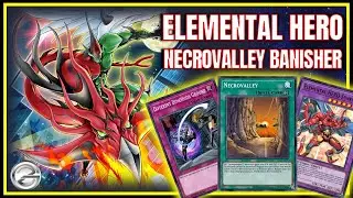 Elemental HERO x Necrovalley Combo! Shut Down Graveyard and Dominate Duels!