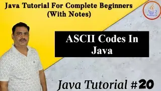 ASCII Codes In Java || Basic Understanding Of Java || By Harvinder Singh