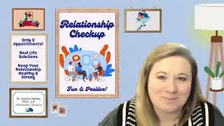 Dr. Jessica explains what a Relationship Check-up is.
