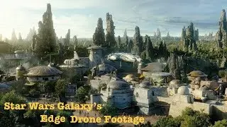 Star Wars Galaxy's Edge Drone Footage Disneyland