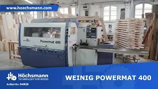 WEINIG POWERMAT 400 (H&ouml;chsmann Klipphausen)