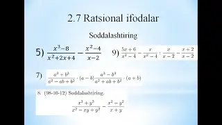 2.7 ratsional ifodalar. ko'phadlarni soddalashtirish