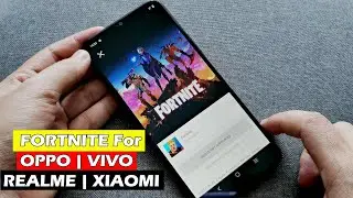 FORTNITE APK For OPPO | REALME | VIVO | XIAOMI Install NOT SUPPORTED DEVICES