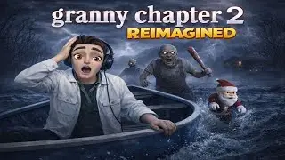Granny Chapter 2 Reimagined 😱 Boat Escape Scene | Mini Santa Horror#grannygame