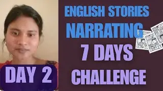 How we can practice English by narrating stories||7 days challenge 🗣||story narrating||2/7#mirror