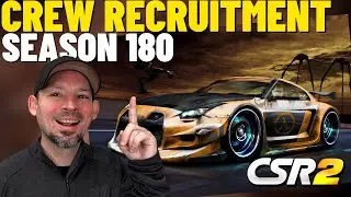 CSR2 Crew Recruitment Season 180,  Find a Crew, Find Crew Members