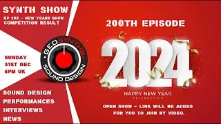 Synth Show - Ep200 - New Years Eve
