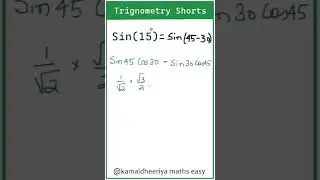 Evaluate Sin(15) #trigonometry #education  @kamaldheeriya