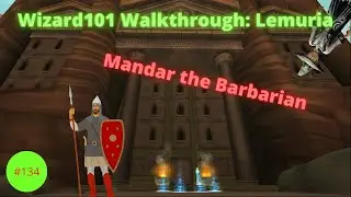 Wizard101 Walkthrough #134 | Lemuria: Mandar and the Boars