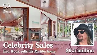 Hot Property | Sale of Kid Rock's Malibu home ends on a low note