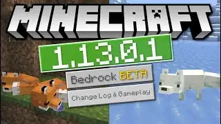 Minecraft Bedrock 1.13.0.1 BETA OUT NOW ! FOXES !!! [ Change Log ] MCPE / Xbox / Windows 10