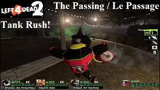 Left 4 Dead 2 (Walkthrough FR) The Passing / Le Passage [Tank Rush!]