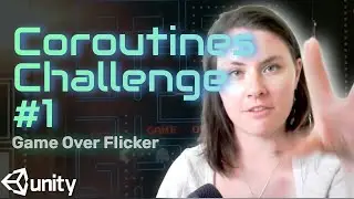 Coroutines #1 - Game Over Challenge