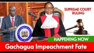 LIVE: Supreme Court Ruling on Rigathi Gachagua Impeachment Case | January 30, 2026