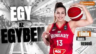 Egy Az Egyben #5: T&ouml;r&ouml;k &Aacute;gnes | Hunbasket