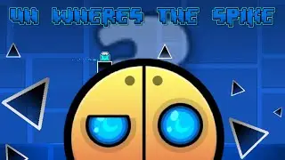 Geometry dash level 'UH WHERES THE SPIKE' By Bimms