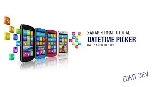 Xamarin Form Tutorial - 12.Date Picker