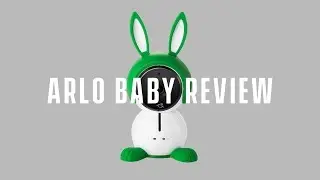 Arlo Baby Monitor Review &ndash; Best Wifi Video Monitor of 2018?