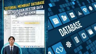 Tutorial membuat database di phpmyadmin dan backup, restor data