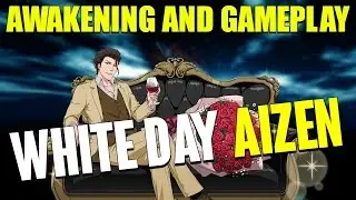 Bleach Brave Souls White Day Aizen 6 Star Awakening and Gameplay