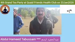 4th Grand Tea Party at Quaid Friends Health Club...... | on 23Jan2026  