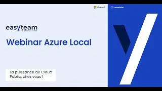 Video Webinar Azure Local Easyteam mp4 2