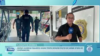 HOMEM TENTA INVADIR POSTO DE SAÚDE PARA PRATICAR CRIME