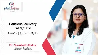 𝐏𝐚𝐢𝐧𝐥𝐞𝐬𝐬 𝐃𝐞𝐥𝐢𝐯𝐞𝐫𝐲 का पूरा सच | Benefits, Success Rate & Myths Explained by Dr. Sanskriti Batra