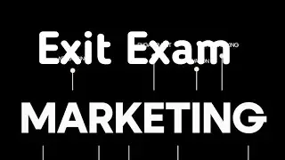 Exit Exam - Marketing | Part- 2