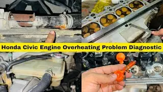 2018 Honda Civic Engine Overheating Problem Diagnostic