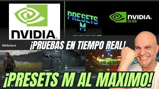 &iexcl;NVIDIA DLSS 4.5.2 Preset M EXPRIMIDO! Pruebas REALES en 4 juegos exigentes
