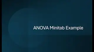 ANOVA Minitab Example