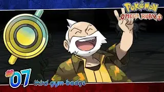Pok&eacute;mon Omega Ruby and Alpha Sapphire - Episode 6 [ third gym badge ]