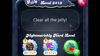 candy crush saga journey level 2413 #alllevelsgameplay #alllevels #bestplayer #puzzlegame