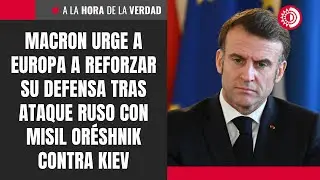 Macron urge a Europa a reforzar su defensa tras ataque ruso con misil Or&eacute;shnik contra Kiev