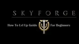 SKYFORGE PS4 HOW TO LEVEL UP FAST AN GET CREDITS EARLY