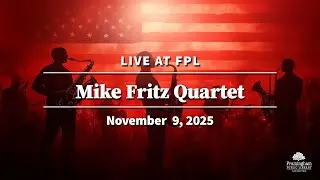 Sunday Concert: The Mike Fritz Quartet